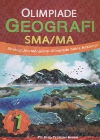 Olimpiade Geografi SMA / MA Jilid 1