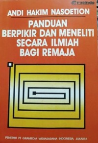 Panduan Berpikir dan Meneliti Secara Ilmiah Bagi Remaja