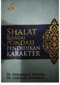 Shalat Sebagai Pondasi Pendidikan Karakter