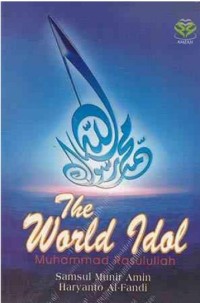 The World Idol : Muhammad Rasulullah